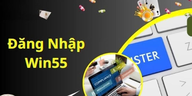 Đăng Nhập WIN55 Cơ Hội Khám Phá Thế Giới Cá Cược Uy Tín 